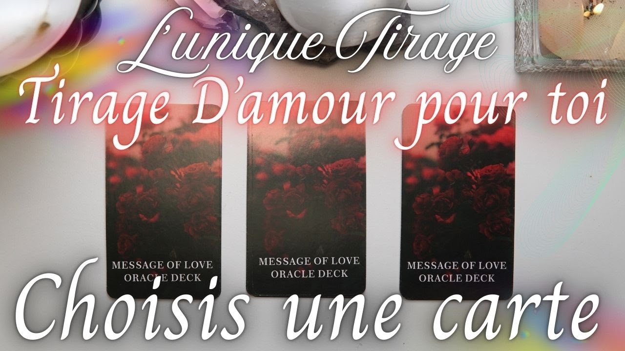 LE TIRAGE D'AMOUR DONT TU AS BESION EN CE MOMENT🧡CHOISIS UNE CARTE