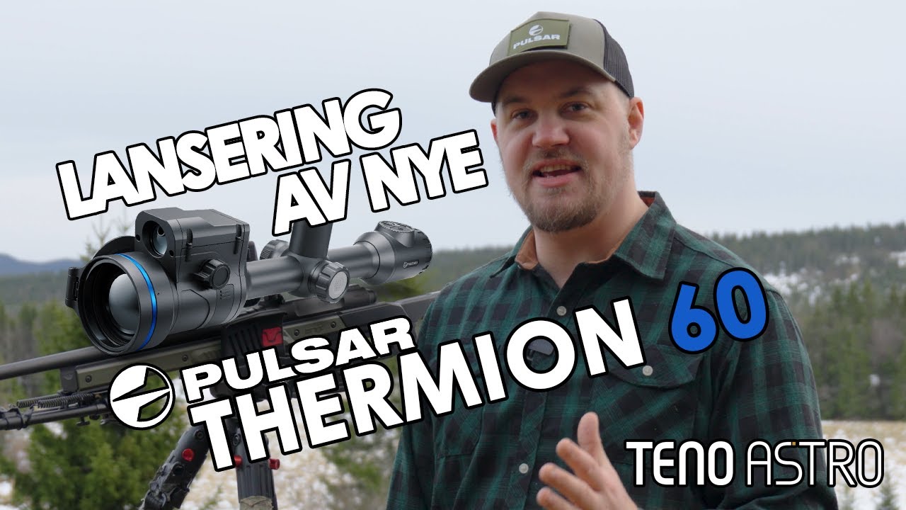 Lansering av Pulsar Thermion 60-serien