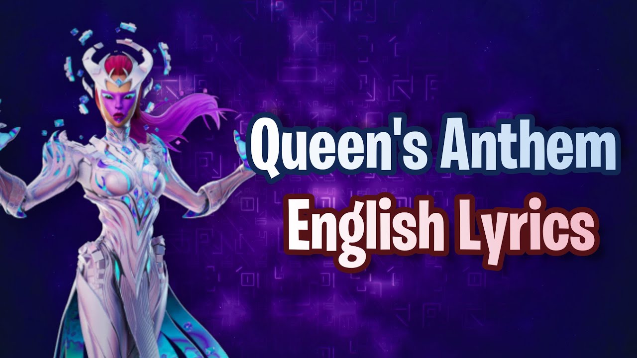 QUEEN'S ANTHEM (Lyrics) English - Fortnite Lobby Track