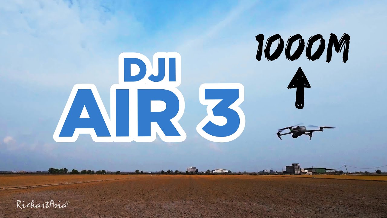Тест DJI AIR 3 на высоте 1000 м