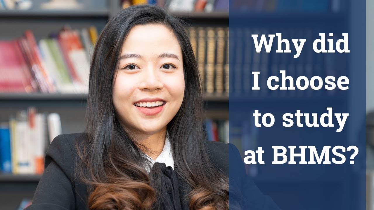 Why did I choose to study at BHMS?