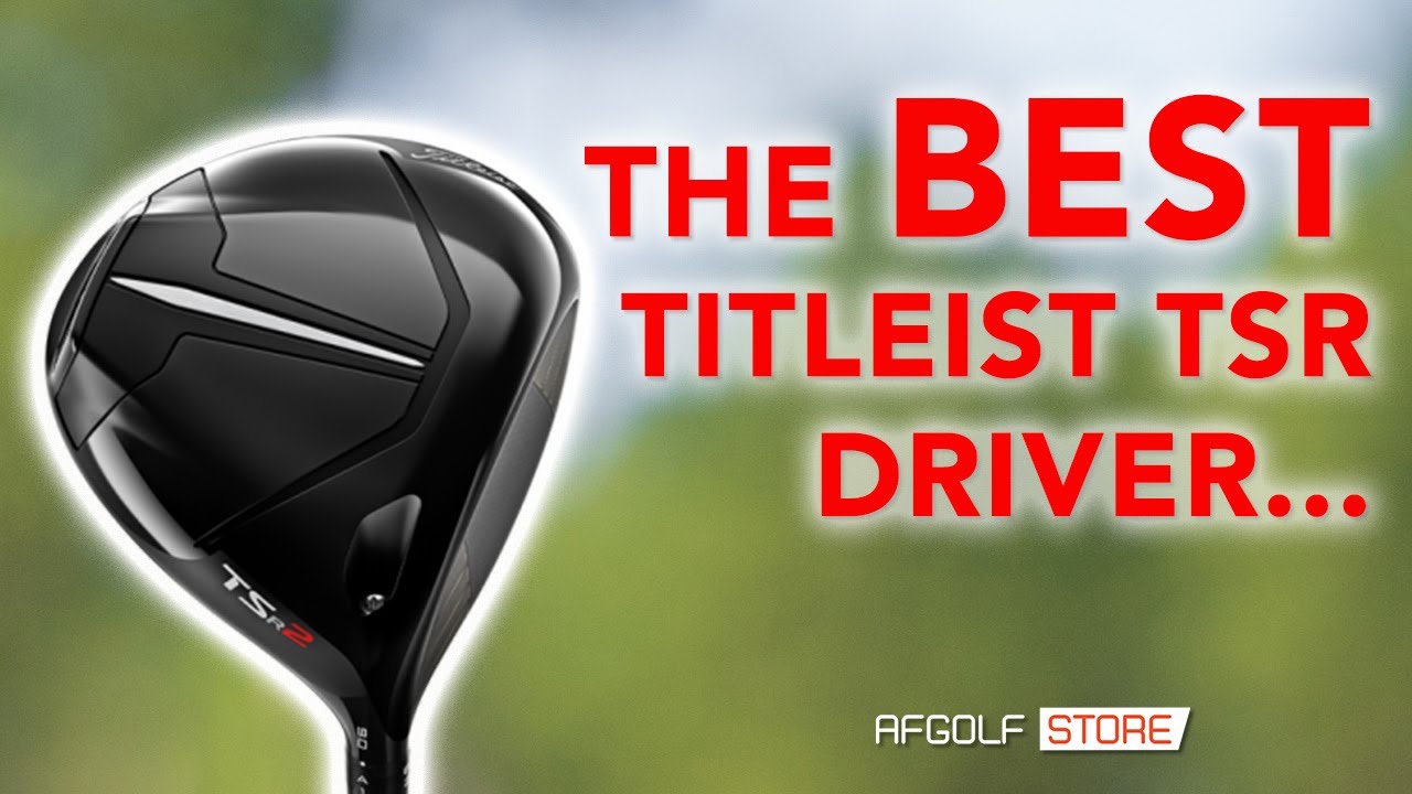Which Is The BEST Titleist TSR Driver?
