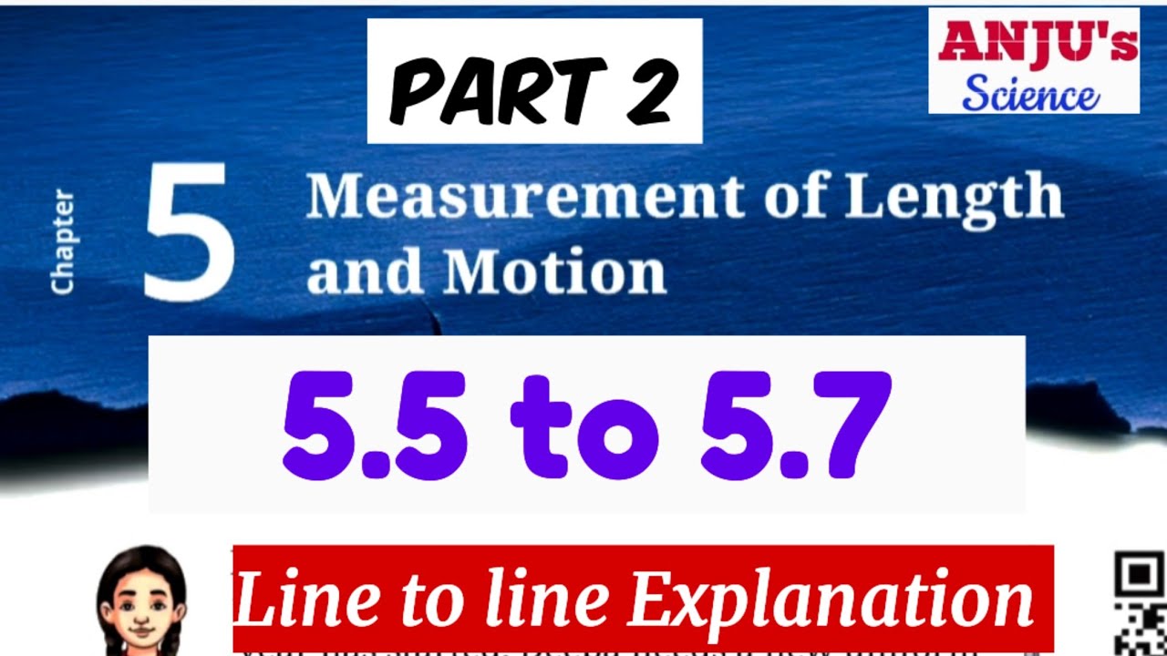 Class 6 Chapter 5 Measurement of Length and Motion | Science | Curiosity | NCERT line to line 