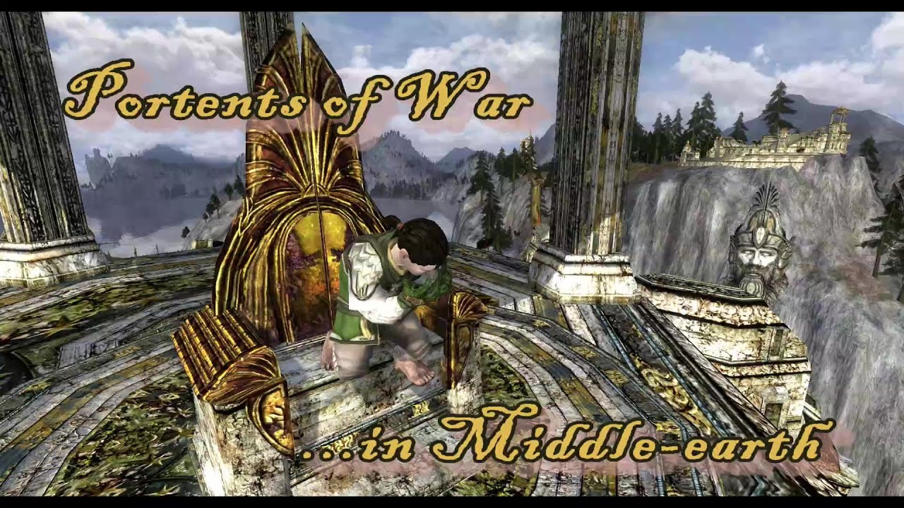 Portents of War...in Middle-earth