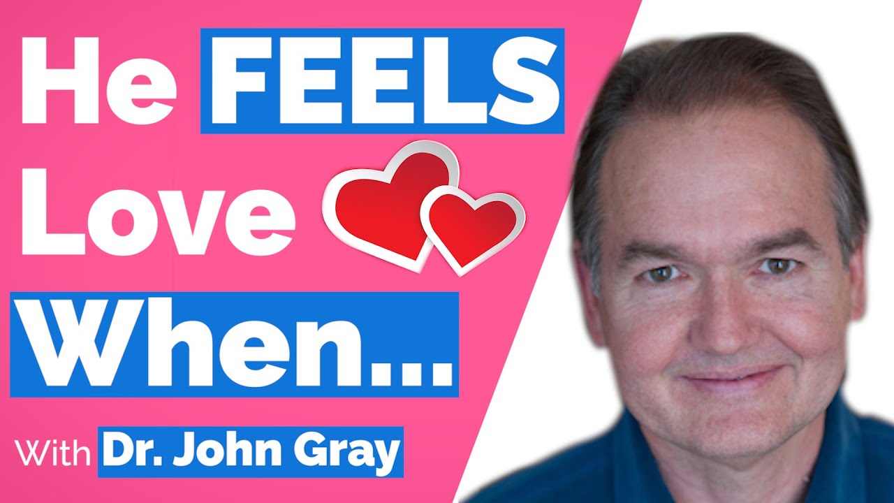 Men FEEL Love When... Dr. John Gray (FULL INTERVIEW)