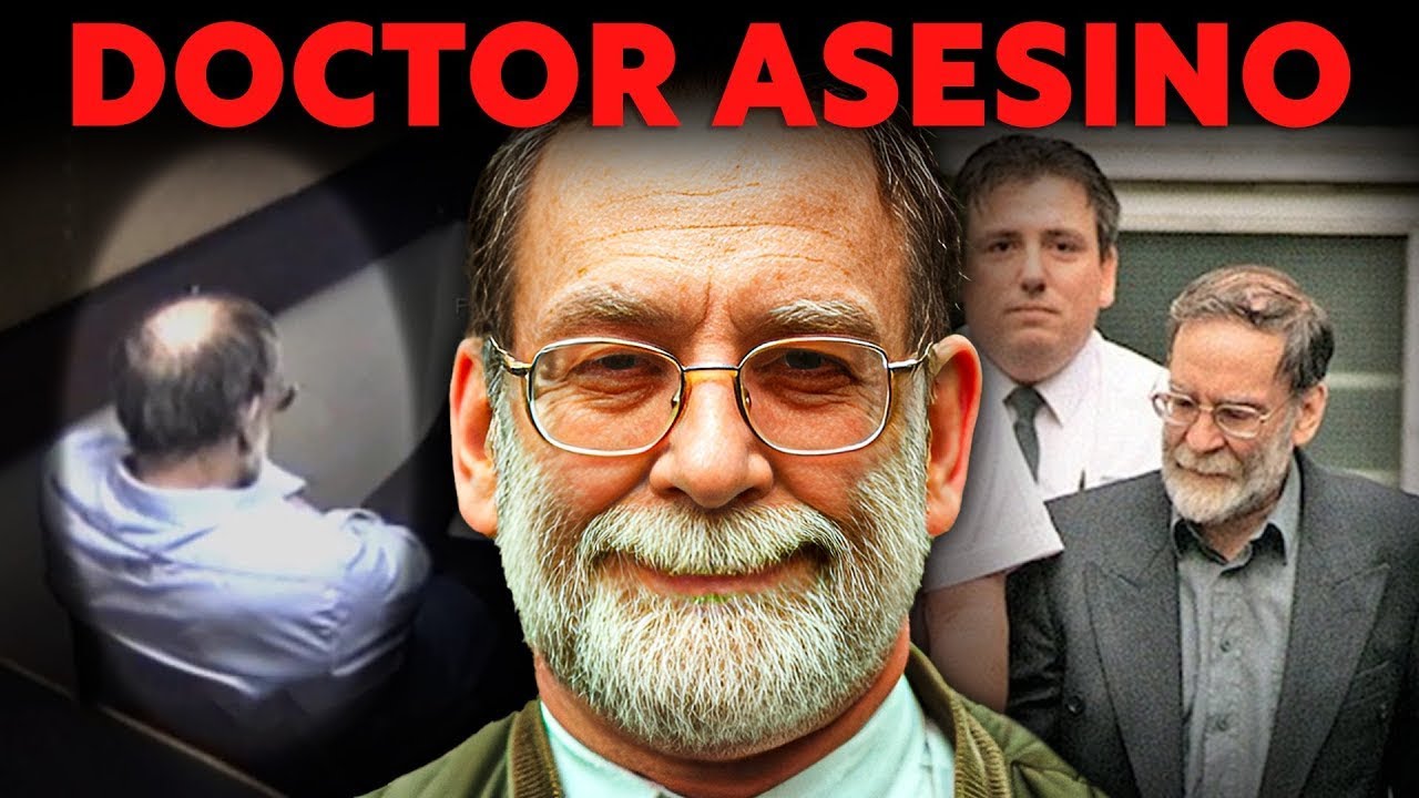 El Médico Que ASESINÓ A Más de 100 PACIENTES | Documental