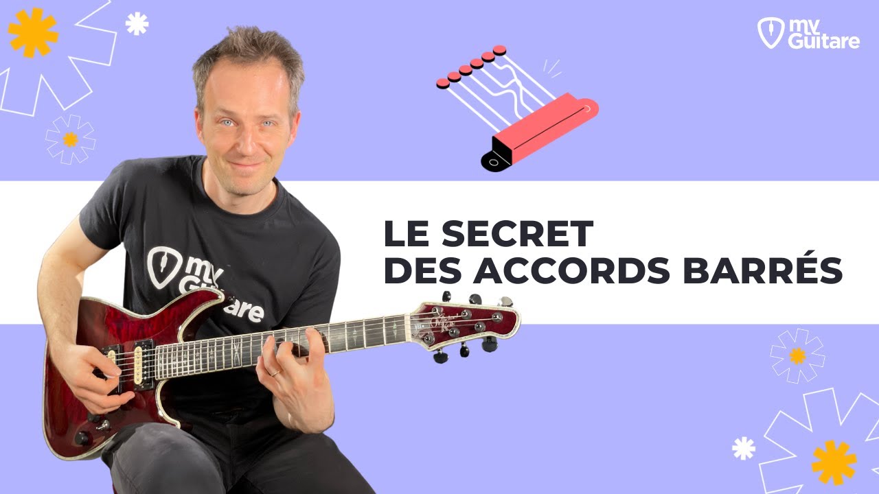 Le secret pour faire facilement des accords barr&eacute;s &agrave; la guitare
