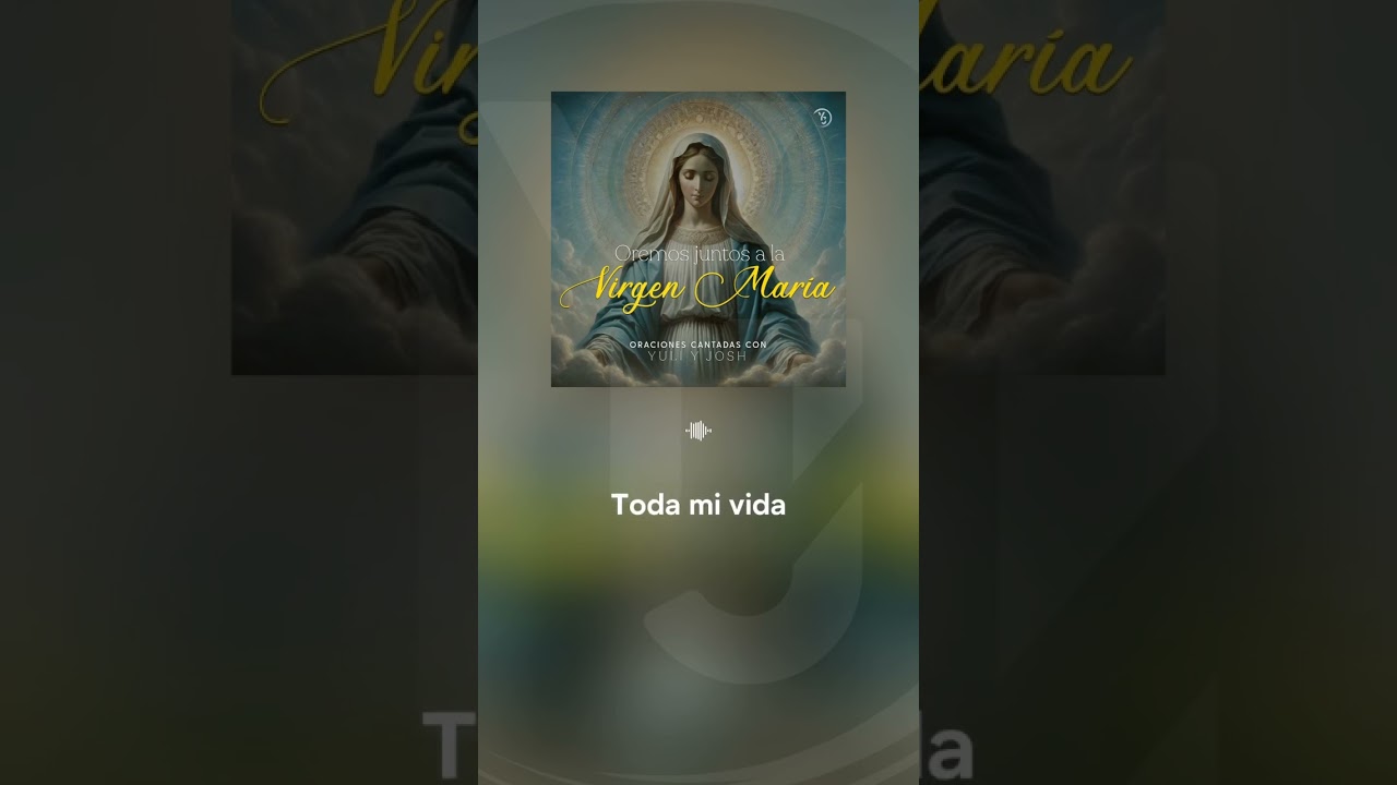Te entregamos y consagramos nuestro coraz&oacute;n a ti Virgen Mar&iacute;a #yuliyjosh