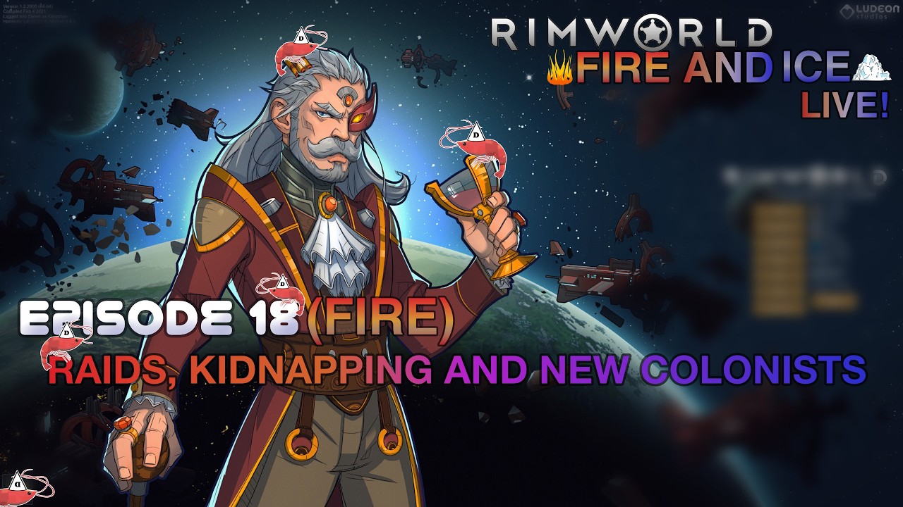 Rimworld Fire & ice Episode 18 (Fire)