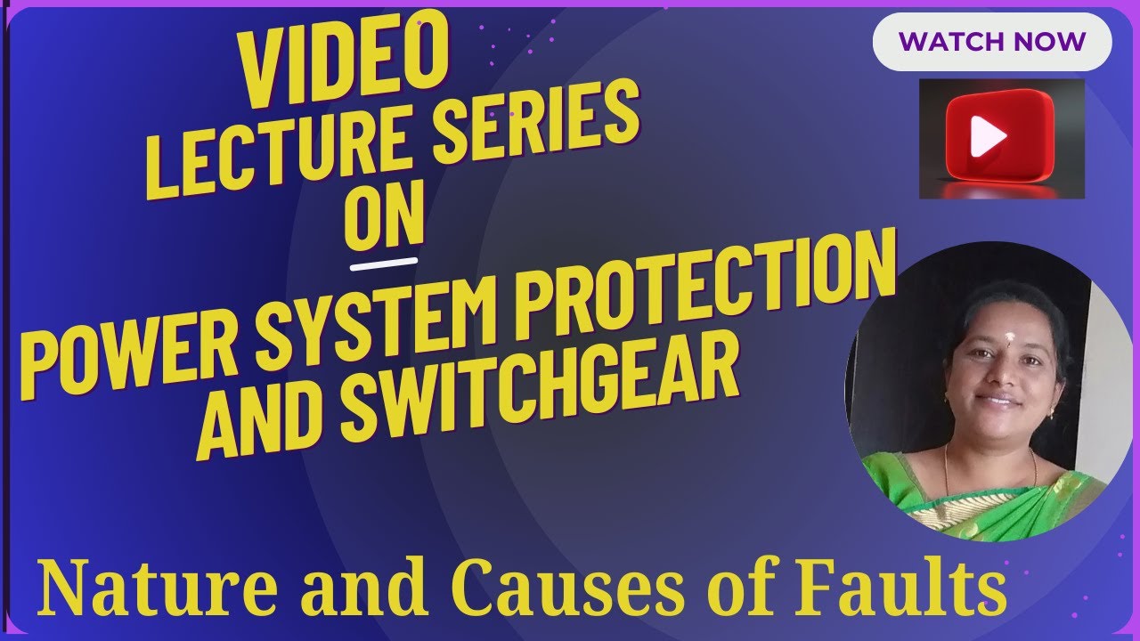 Nature and Causes of Faults | PSPS | SNS Institutions