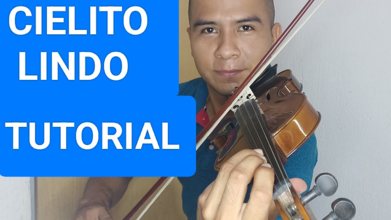 CIELITO LINDO TUTORIAL DE VIOLIN