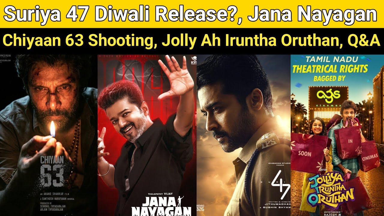Suriya 47 Release | Jana Nayagan, Chiyaan 63, Gatta Kusthi 2 OTT, Jolly Ah Iruntha Oruthan