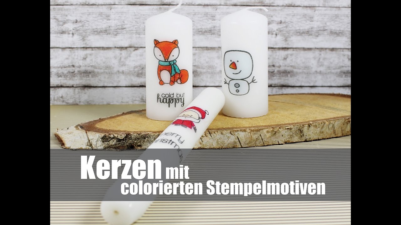 Stempel auf Kerzen übertragen (mit Create a smile)