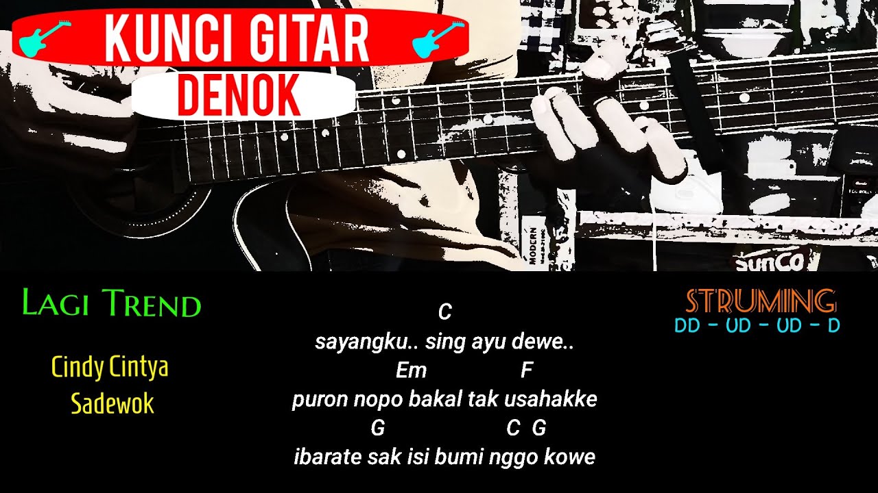 KUNCI GITAR // DENOK - CINDY CINTIA FT SADEWOK // MUDAH DAN GAMPANG