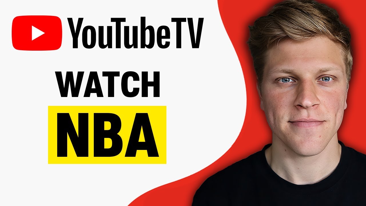 How to Watch NBA on YouTube TV (2026)
