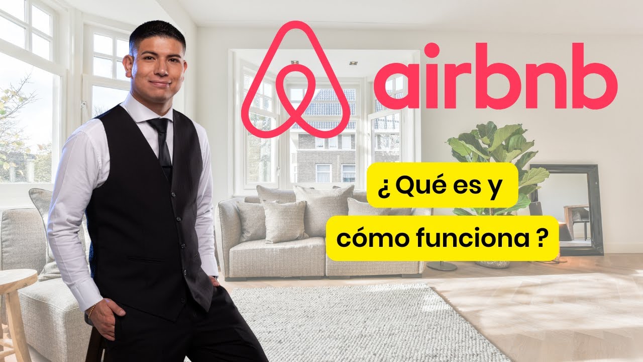 ¿Qué es Airbnb y cómo funciona? Explicado fácil 🏡💡Y En Menos De 1 Minuto