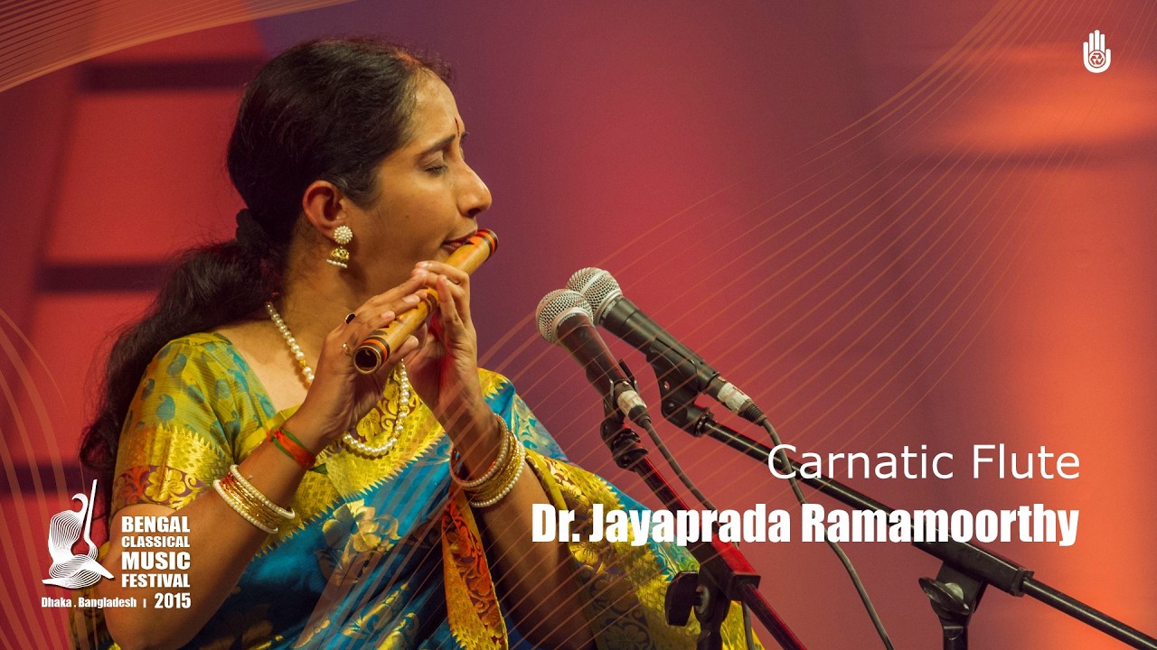 Dr. Jayaprada Ramamoorthy | Carnatic Flute | Bengal Classical Music Festival 2015