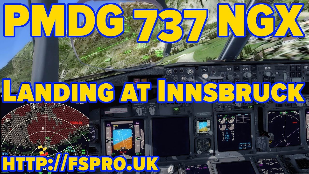 PMDG 737 NGX | Rough Landing at Innsbruck