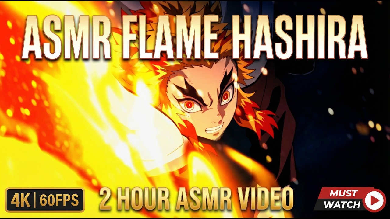 🔥 Flame Hashira 炎柱 | Set Your Heart Ablaze 心を燃やせ Pt.2