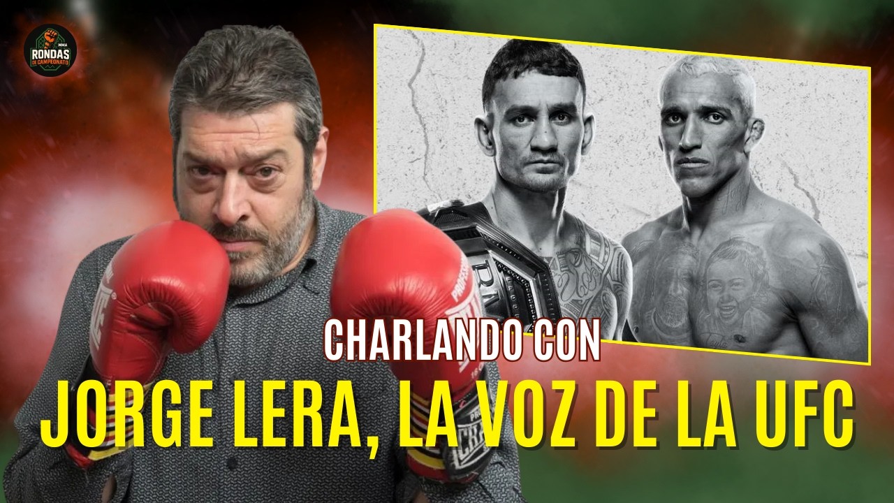 ANALIZAMOS EL UFC 326 CON JORGE LERA, LA VOZ DE #UFC | RONDAS DE CAMPEONATO