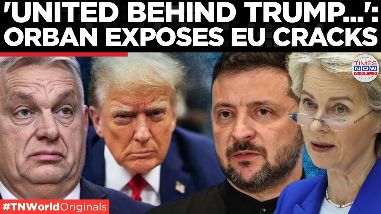 ORB&Aacute;N WARNS EUROPE:  &ldquo;Money Evaporating!&rdquo; Slams EU Over Ukraine Corruption | Times Now World