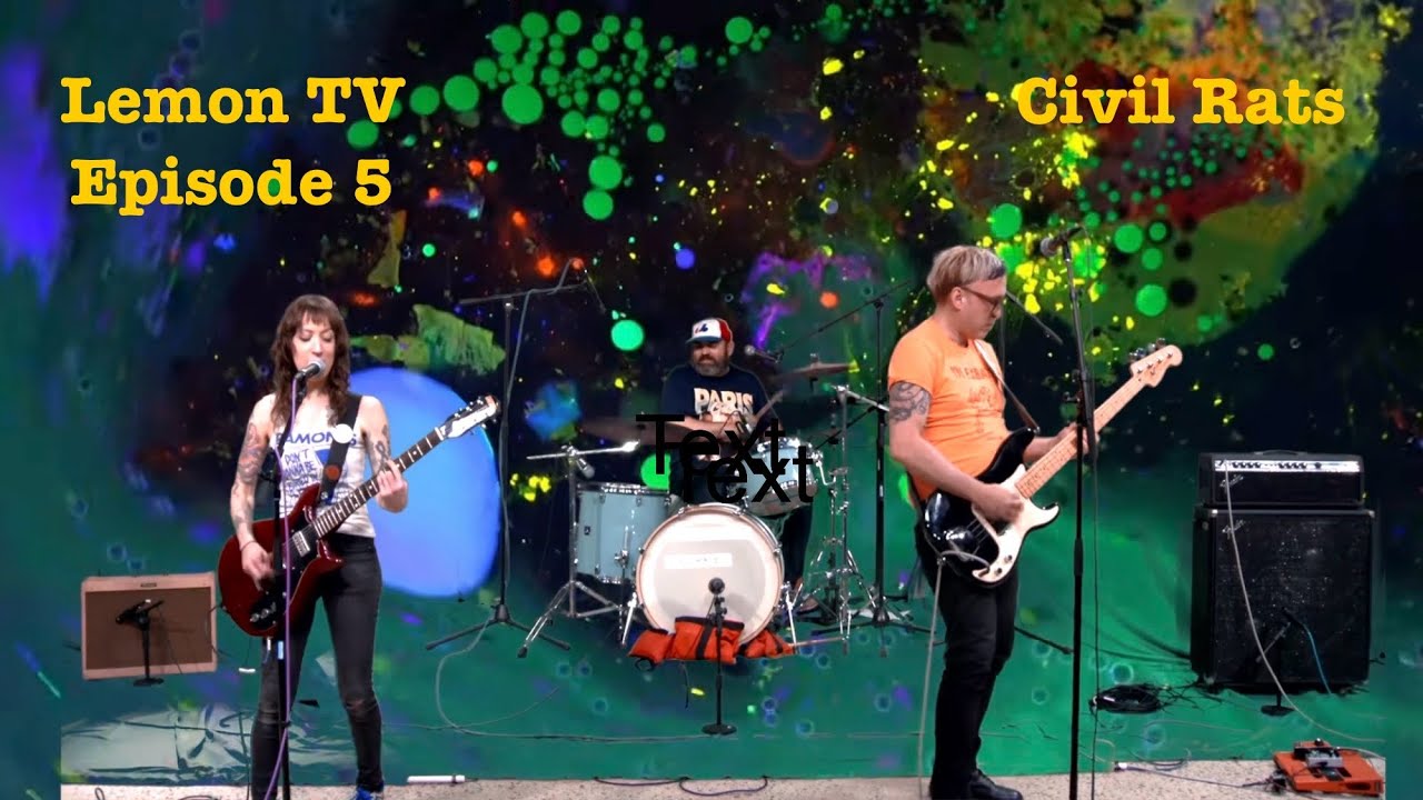 Lemon TV 05: Civil Rats