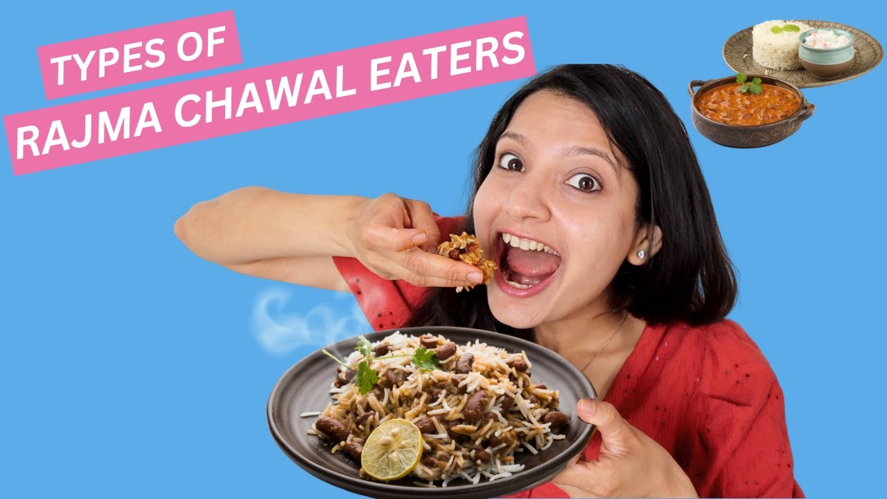 TYPES OF RAJMA CHAWAL EATERS | Laughing Ananas