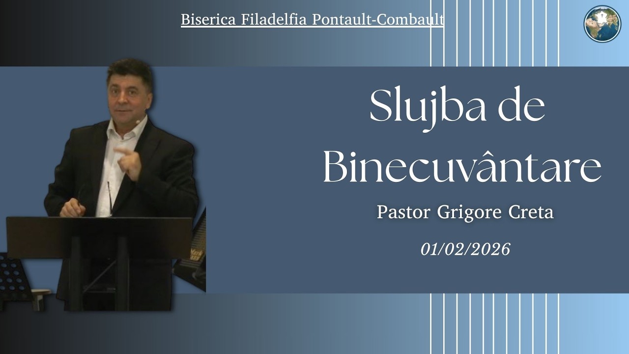 #BFPC - Slujba de Binecuvântare  // Pastor Grigore Creta