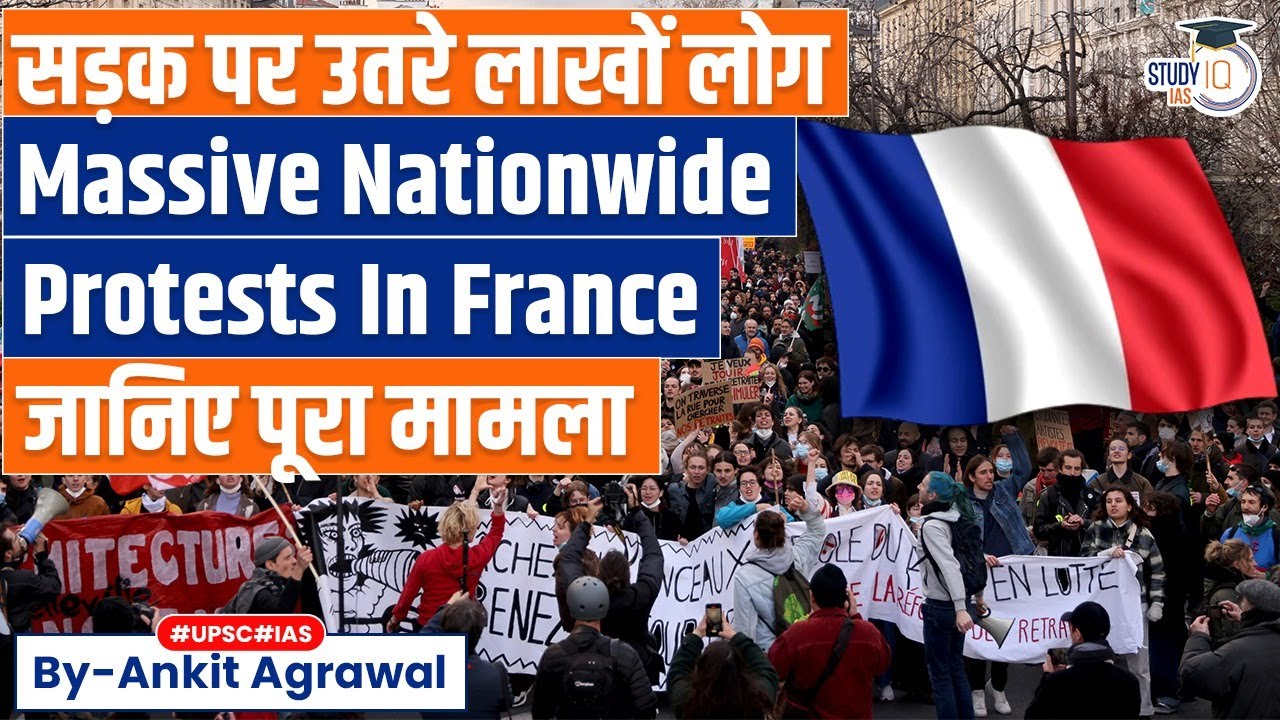 France hit by protests as new PM takes office | What's Happening? Ankit Agrawal Study IQ