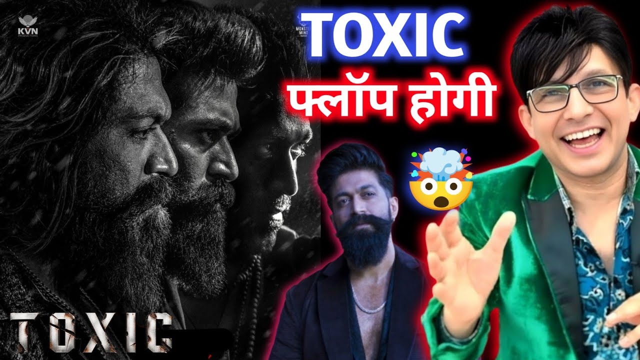 TOXIC movie new UPDATE 🤯 yash | krk | toxic