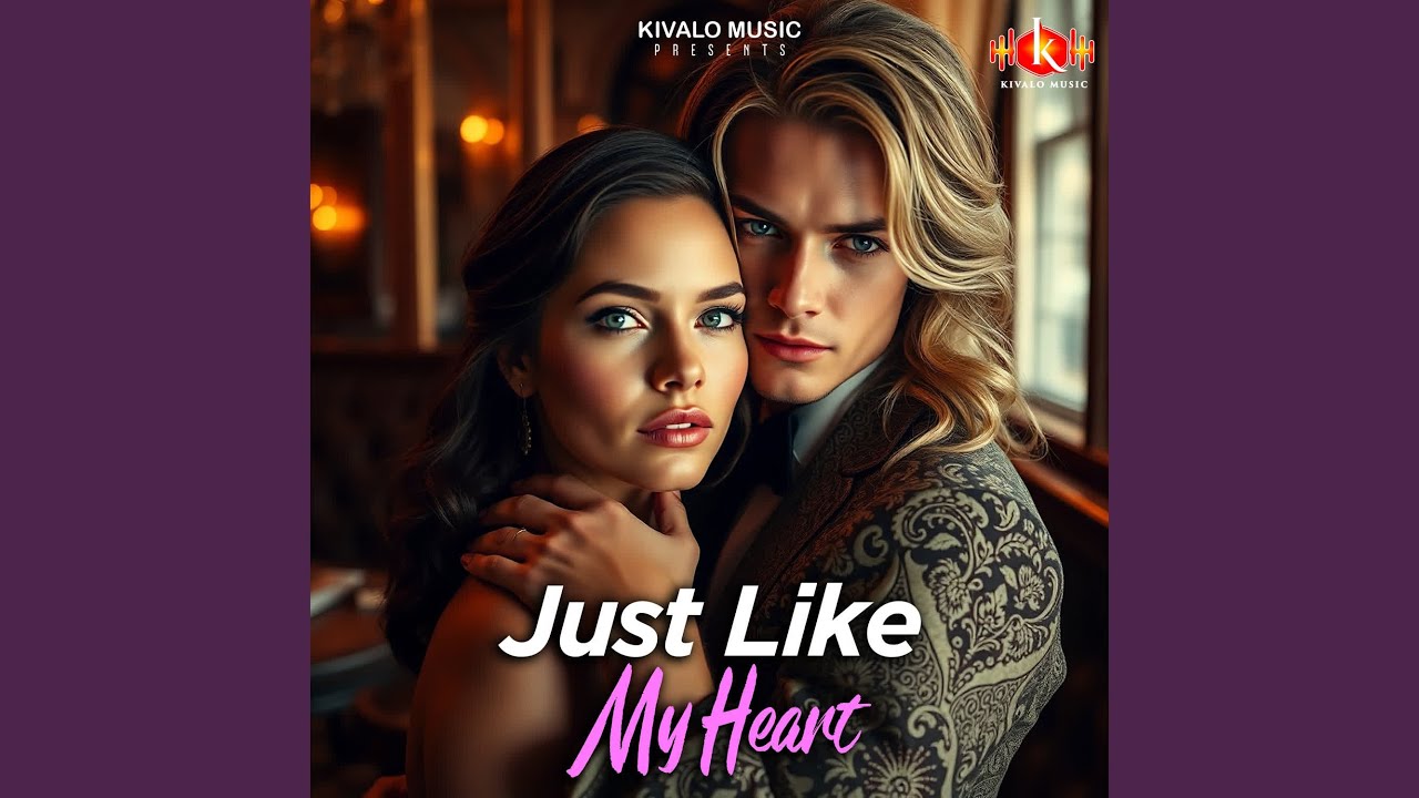 Just Like My Heart