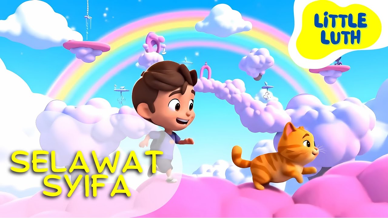 Selawat Syifa' (Animasi 3D) by Little Luth Animation - Suara Haikal Munif