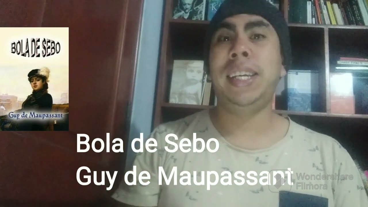 Bola de Sebo (Resumen y análisis) Guy de Maupassant