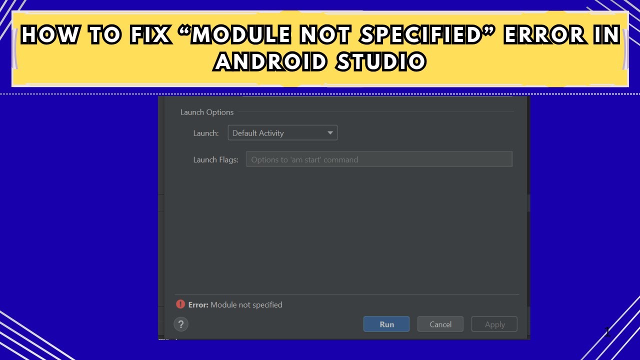 How to Fix &ldquo;Module Not Specified&rdquo; Error in Android Studio