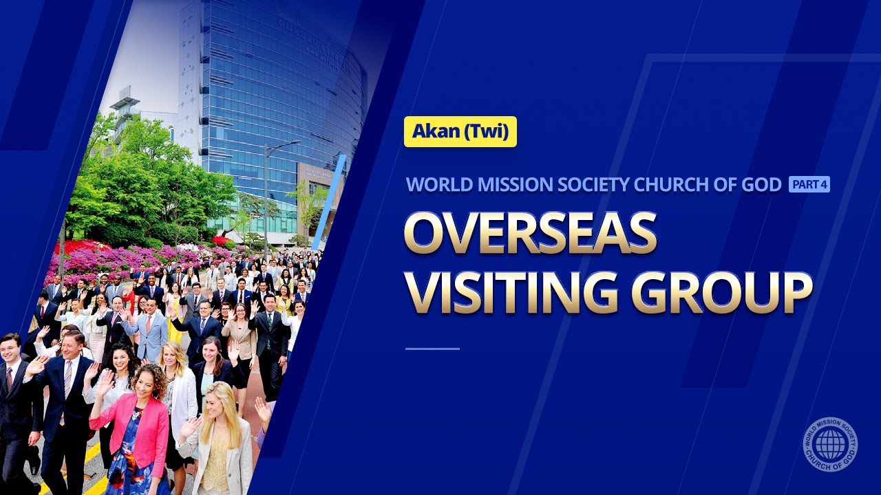 Church of God Overseas Visiting Group part4 | (TWI, AKAN)