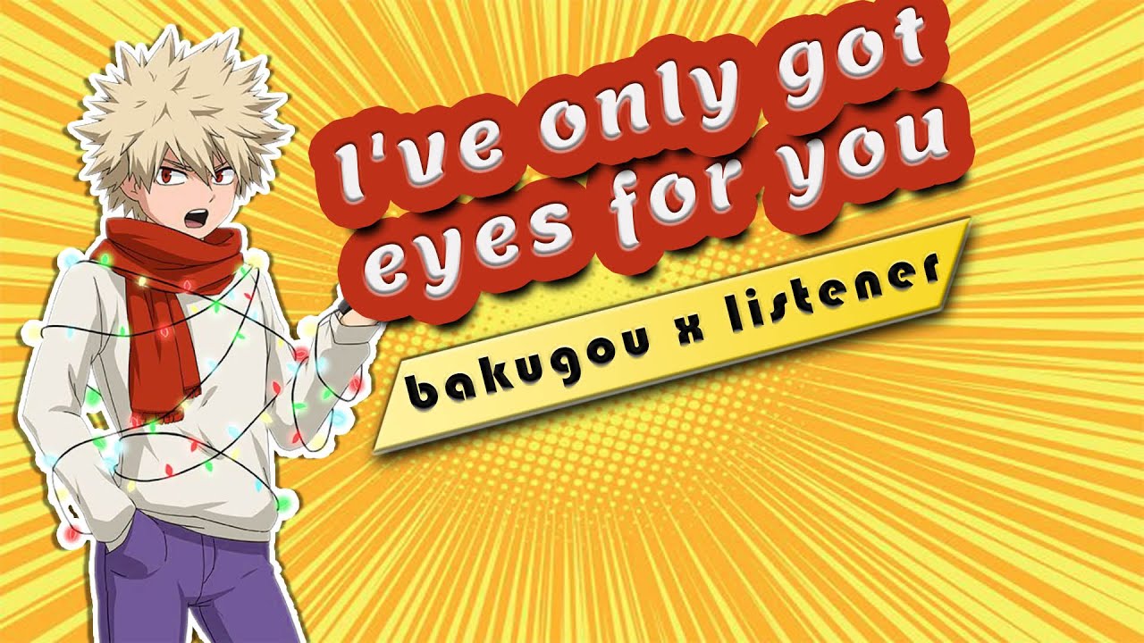 He loves you more than anything in the world | Bakugou x Listener