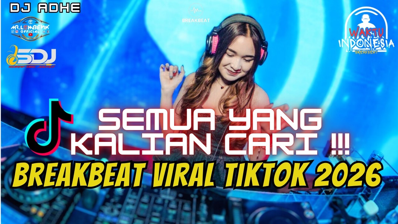 DJ BREAKBEAT VIRAL TIKTOK 2026 - SA CERITAKAN PADA BINTANG BINTANG X JANGAN TUNGGU LAMA - DJ ADHE
