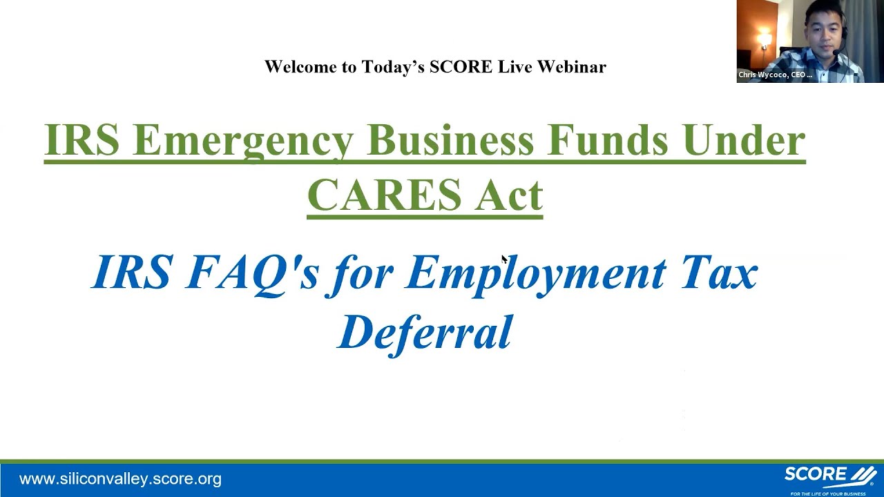 CARES Act - IRS FAQs for Employment Tax Deferral