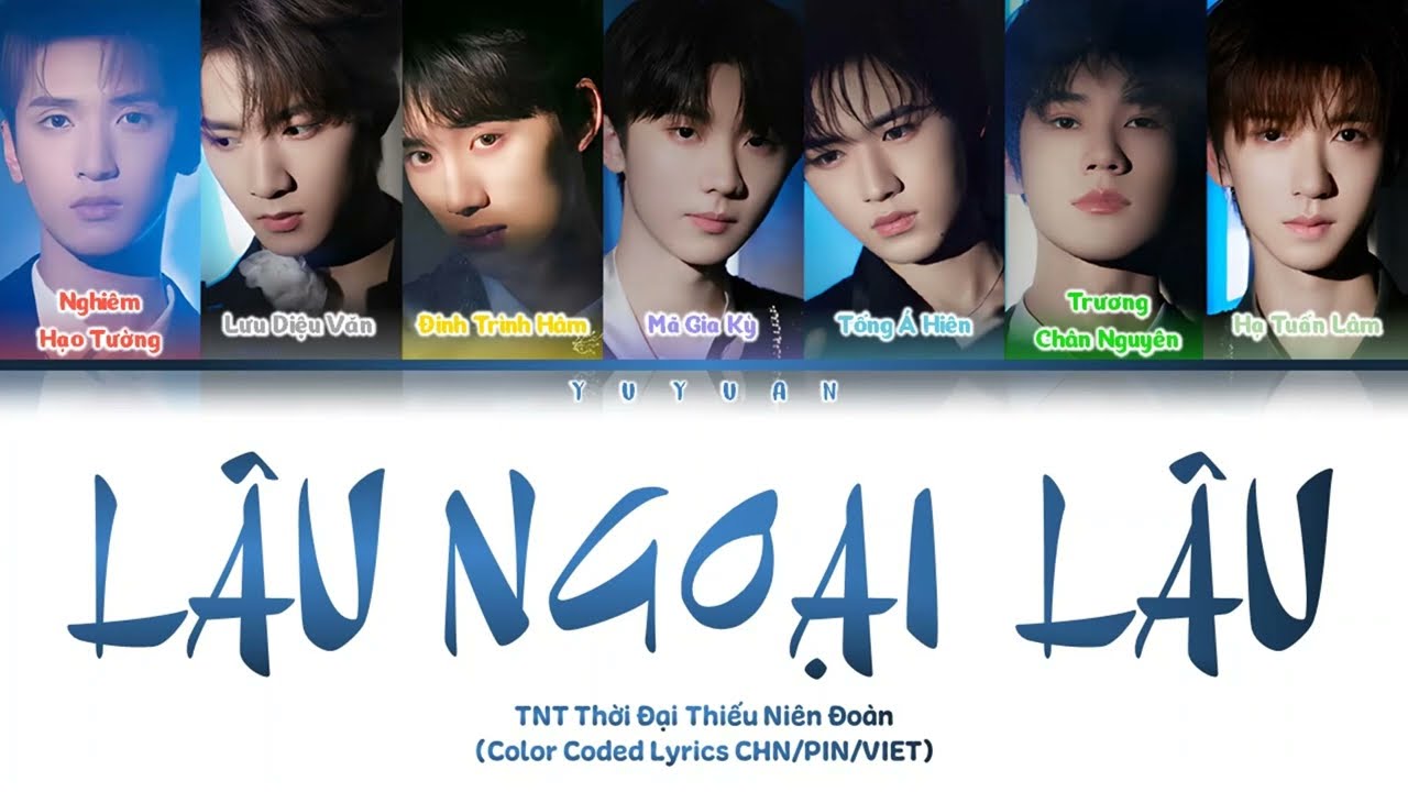 [Vietsub] Lâu Ngoại Lâu《楼外楼》 - TNT时代少年团 (Color Coded Lyrics)