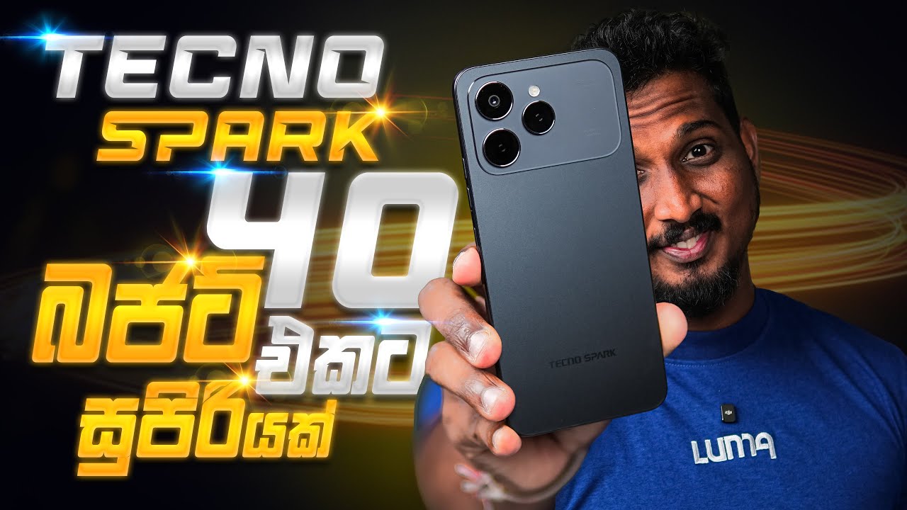 Budget Phone එකක්ද මේ? 😳 Tecno Spark 40 | Sri Lanka Review 🇱🇰 | Rs. 39,999 | SL SECTION