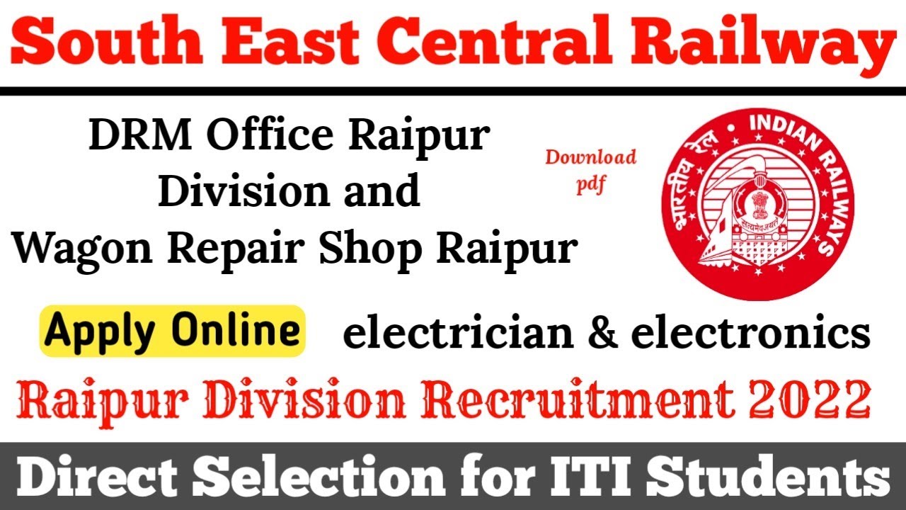 SECR Railway Apprenticeship 2022 Raipur || South East Central Railway Apprenticeship for ITI Student