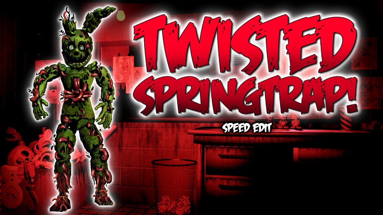 TWISTED SPRINGTRAP | Speed Edit!
