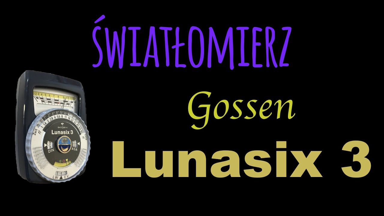 Światłomierz - Gossen LUNASIX 3. Instrukcja | Manual