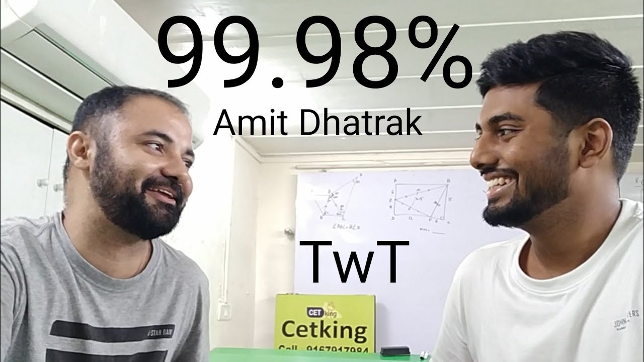 Twt S1E12 Amit dhatrak CET 99.98%ile and 10 new IIM calls