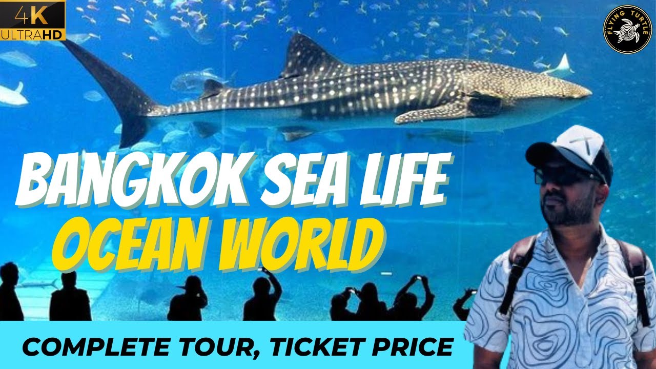 Sea Life Ocean World Bangkok | Places to Visit in Thailand | Complete Tour & Ticket Price-Hindi Vlog