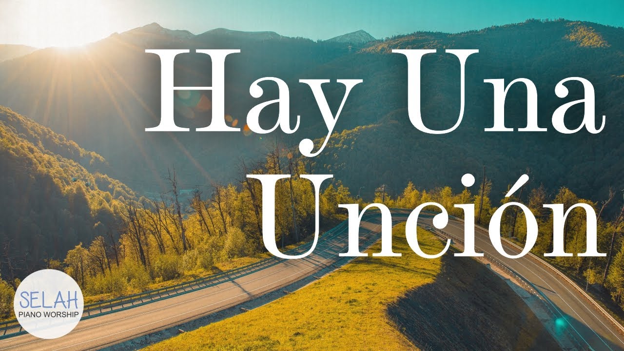 Hay Una Unción | Instrumental Cristiano Para Orar | Música Instrumental