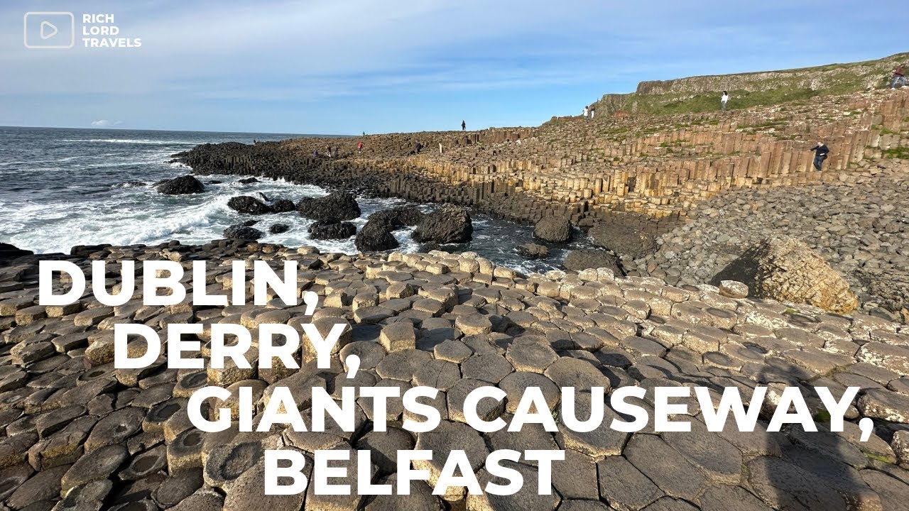 Dublin to Derry to Giants Causeway to Belfast