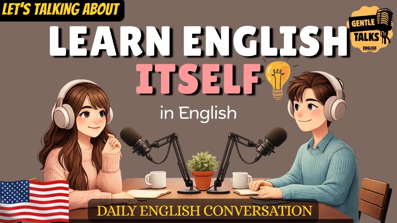 How to Talk About Learning English | English Podcast