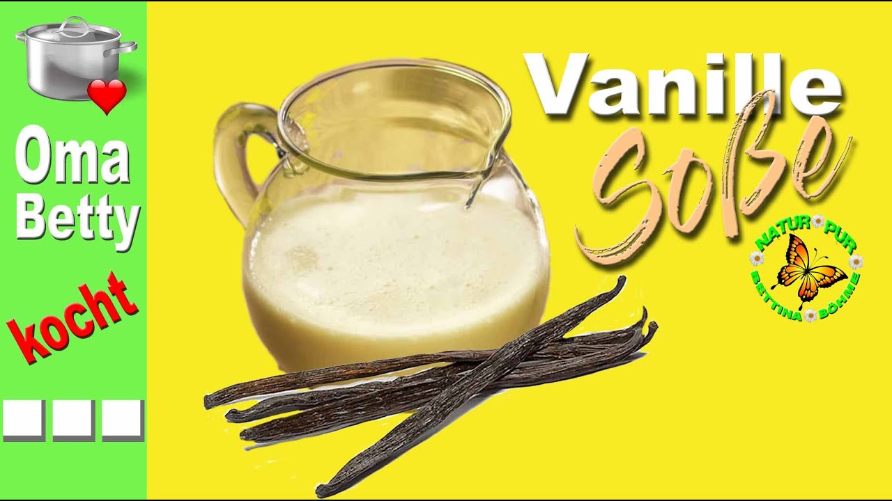 Vanilleso&szlig;e, selbst herstellen. Hausgemacht wie zu alten Zeiten