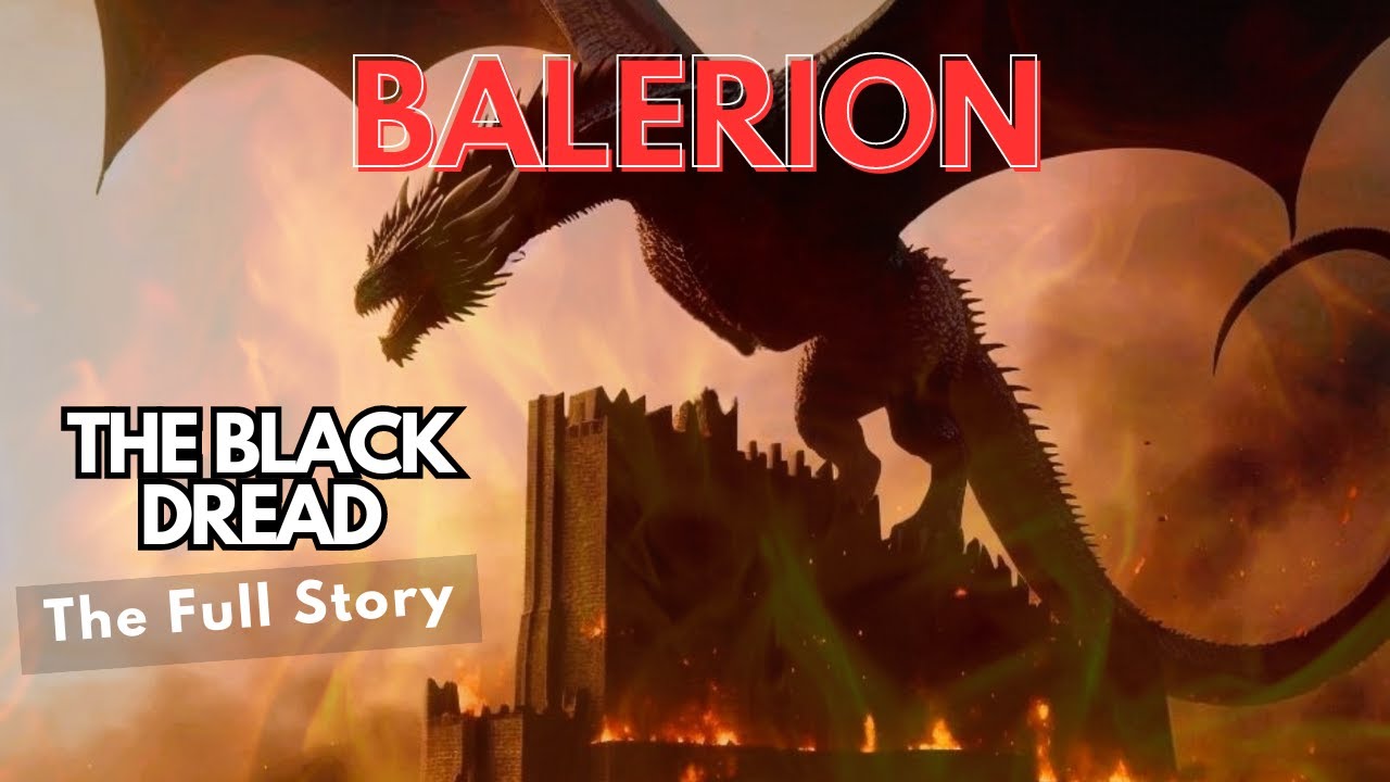 History of Westeros - Balerion the Black Dread, The biggest dragon of House Targaryen